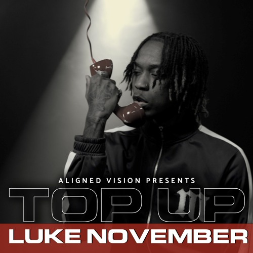 LukeNovember - Top Up (SZN 2. EP9)