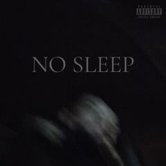 No Sleep