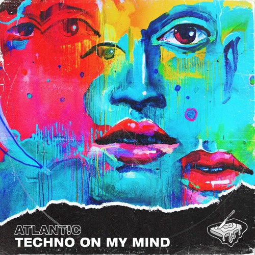 Atlant!c - Techno On My Mind