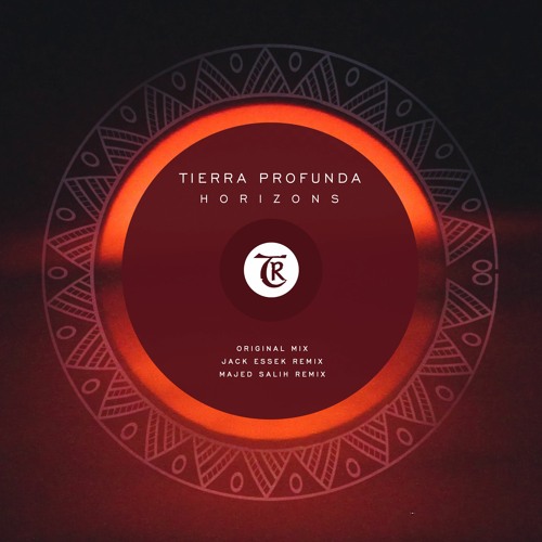 Tierra Profunda - Horizons (Majed Salih Remix)