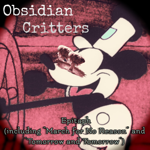 Epitaph (Including "March for No Reason" and "Tomorrow and Tomorrow")