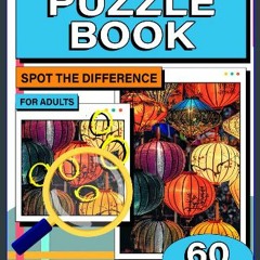 {READ} 📖 Spot the Difference Puzzle Book for Adults: A Wholesome Challenge for All Ages, Spot the