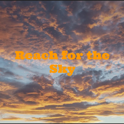 Reach for the Sky