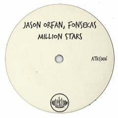 Jason Orfan, Fonsekas "Million Stars" (Preview)(Taken from Tektones #6)(Out Now)