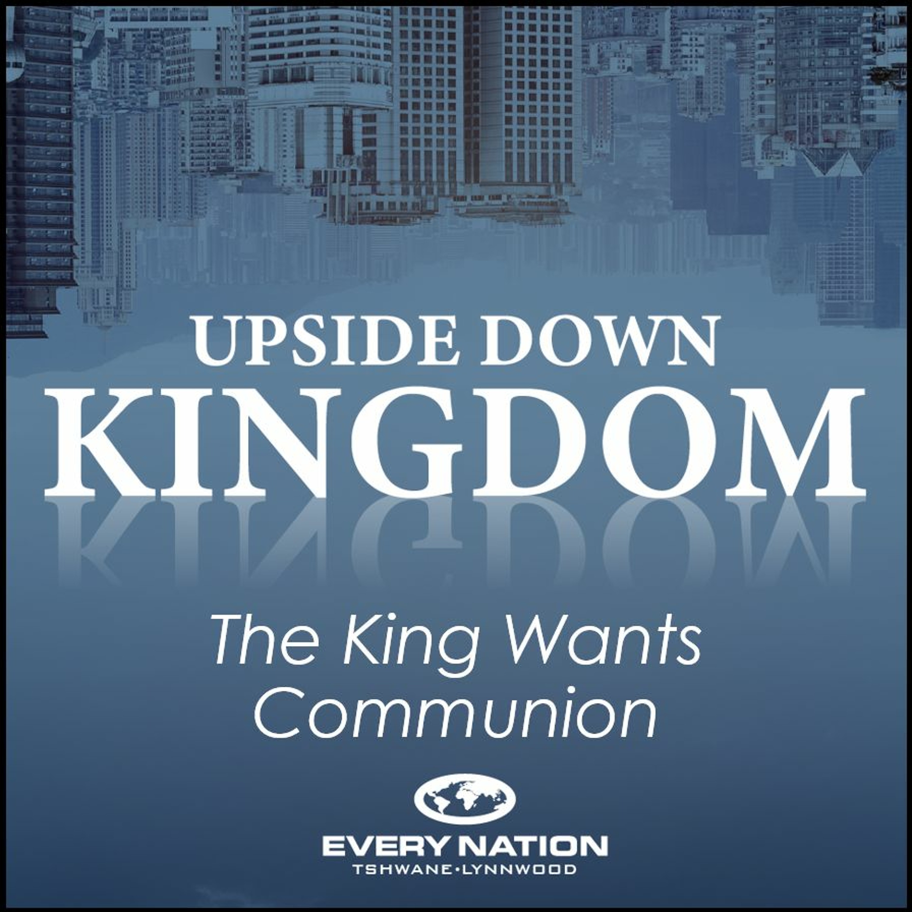Every Nation Tshwane - Lynnwood Podcast