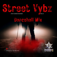Street Vybz Vol 6