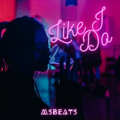 MSbeats - Like i do