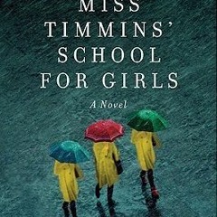 (PDF) Download Miss Timmins' School for Girls BY : Nayana Currimbhoy