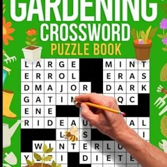 PDF Book Gardening Crossword Puzzle Book for Adults and Seniors: Fun and Relaxing Themed Crosswo