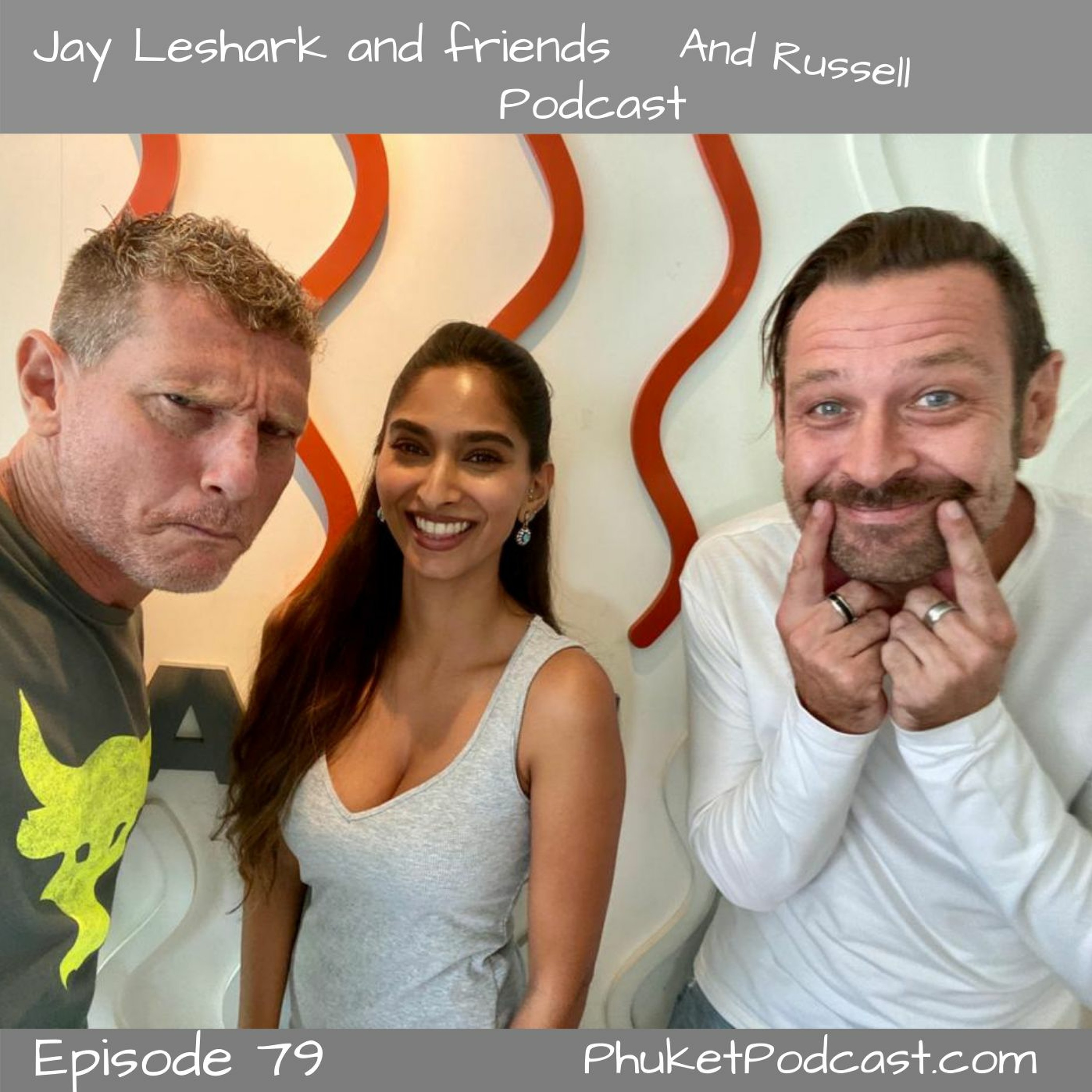 Jay leshark and friends, and Russell Podcast