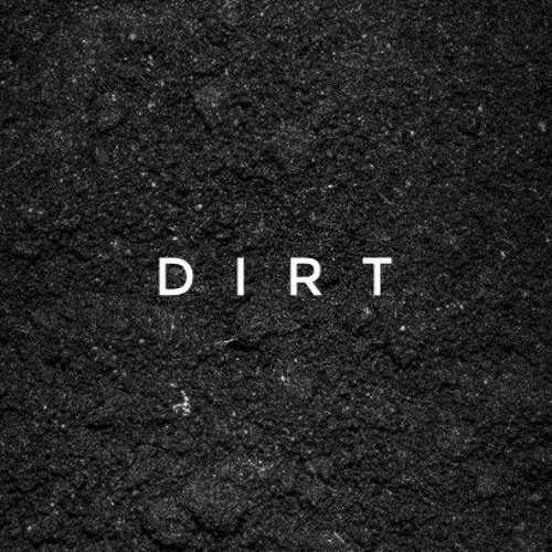 D I R T