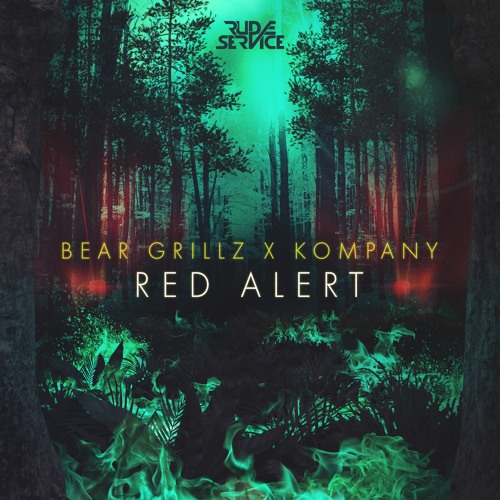 Bear Grillz X Kompany - Red Alert