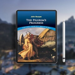 The Pilgrim's Progress (Dover Thrift Editions: Classic Novels). Gratis Reading [PDF]