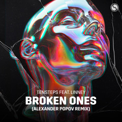 Broken Ones (Alexander Popov Remix) [feat. Linney]