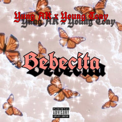 Bebecita (feat. Young Tony)