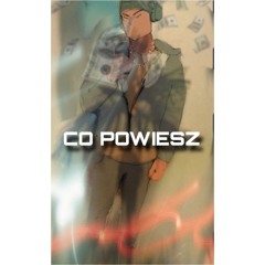 McWethole - CO POWIESZ KUTA$IE!? (ft.pako)