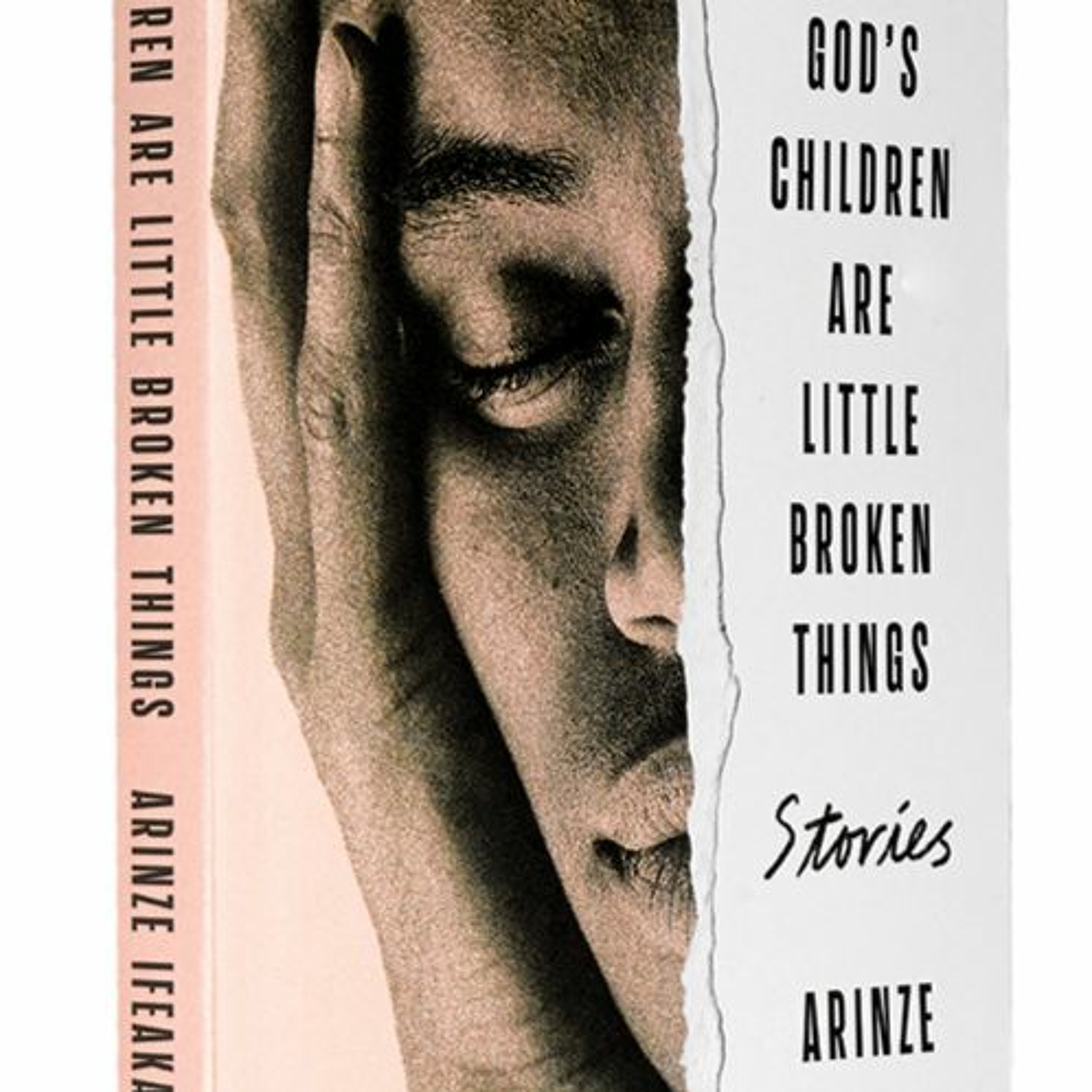 God's Children Are Little Broken Things by Arinze Ifeakandu episode artwork