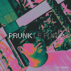 PREMIERE: Prunk - French Toast