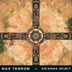 Max Tenrom - Krishna Spirit EP [DW017]