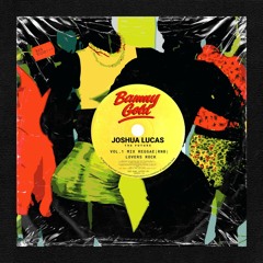 BAMMY GOLD VOL.1 - ft. Joshua Lucas