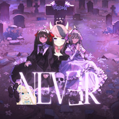 NEVER x Music Box Of Fate Instr.