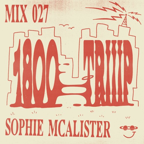 1800 triiip - Sophie McAlister - Mix 027