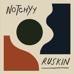 PREMIERE: Notchyy - Ruskin [Adhoc Records]