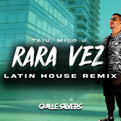 Rara Vez (Guille Silvers Tech House Remix)