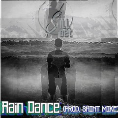 Rain Dance (prod. Saint Mike)