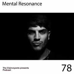 Presents: 78 Mental Resonance