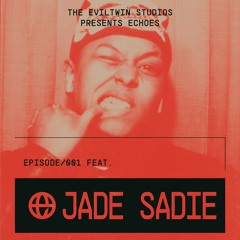 Jade Sadie Dj Set | Drum & Bass | The EvilTwin Studios: Echoes 001