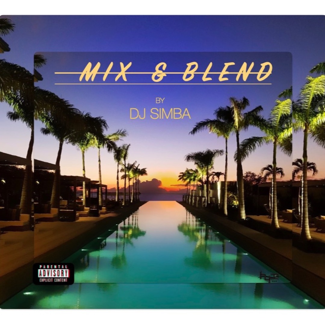 Stream MIX & BLEND BY DJ SIMBA by @DJSIMBA WLDN | Listen online for ...