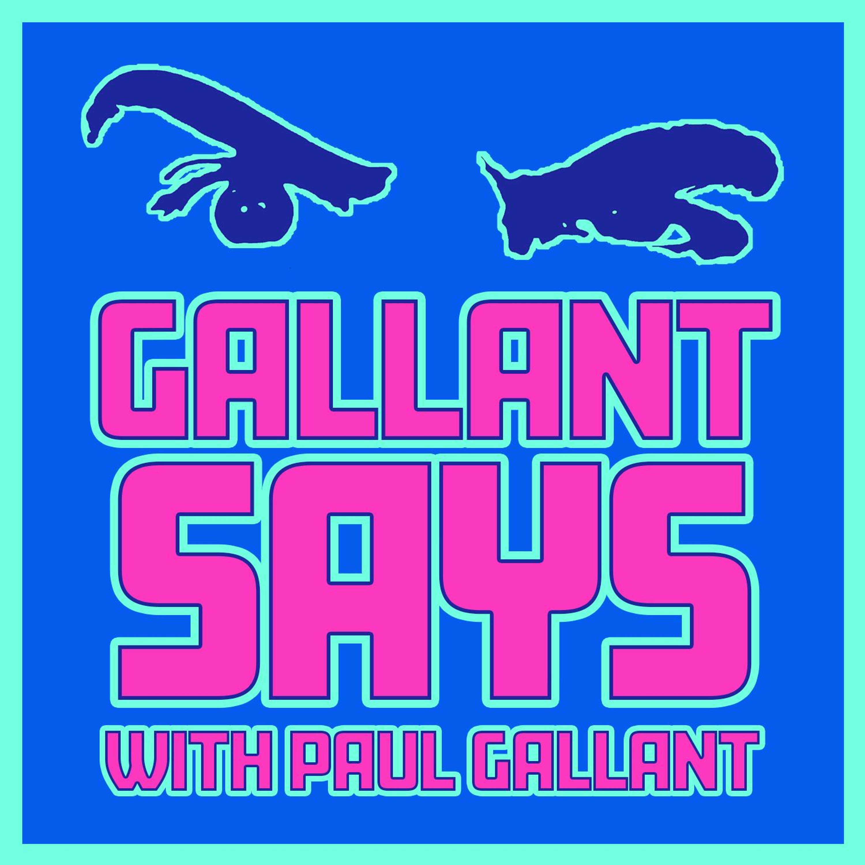 Gallant Says