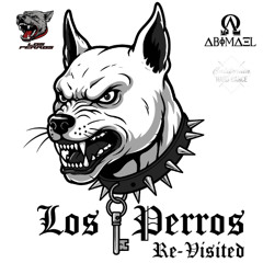 LOS PERROS RE-VISITED