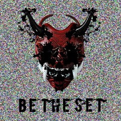 Be The Set \prod. lostsoul/