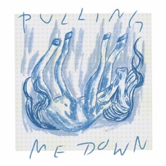 pulling me down