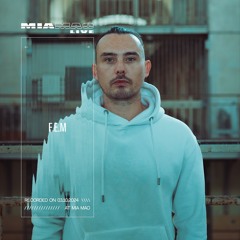 F.E.M [MIA MAO live] Oct 1st, 2024
