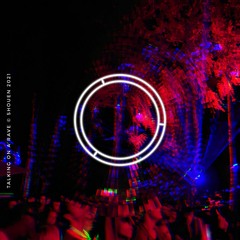 Talking On A Rave