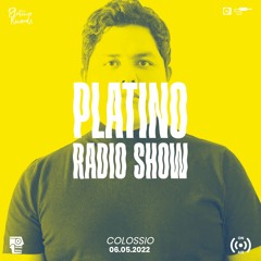 Platino Radio Showcase Colossio 06.05.2022