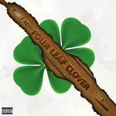 Four Leaf Clover - Prod By. BrrZrrKrr