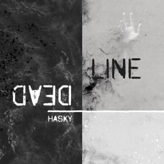 Hasky - Dead_Line