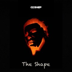 The Shape Remix//Dark Melodic Drill