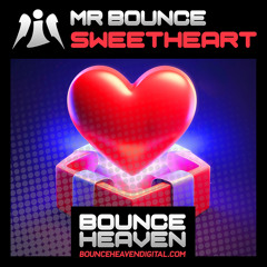Mr Bounce - Sweetheart (sample)