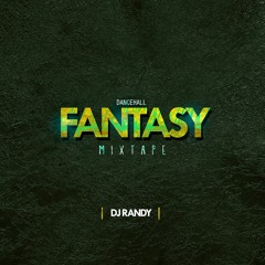 MixTape Dancehall Fantasy