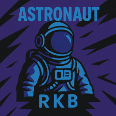 Astronaut - R.K.B