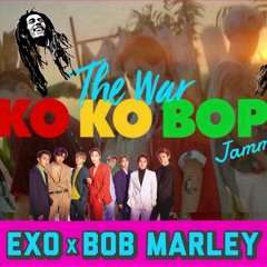 EXO x BOB MARLEY - KO KO BOP JAMMIN (KPOP KRACKED EDIT)