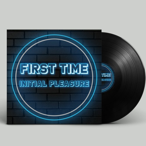 Initial Pleasure -First Time- (Radio Edit)