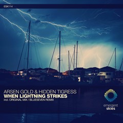 Arsen Gold & Hidden Tigress - When Lighting Strikes (Extended Mix) [ESK114]