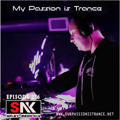 My Passion is Trance 276 by Serjey Andre Kul