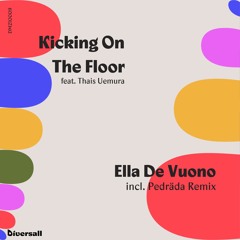 PREMIERE: Ella De Vuono Feat. Thais Uemura - Kicking On The Floor (Pedräda Remix) [Diversall Music]